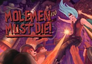 Molemen Must Die!