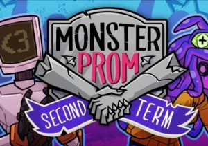 Monster Prom Second Term