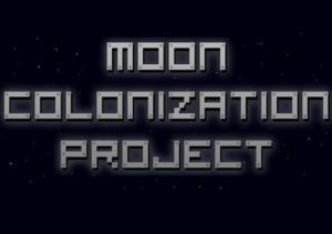 Moon Colonization Project