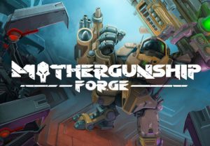 Mothergunship Forge VR
