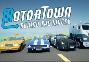 Motor Town Behind The Wheel