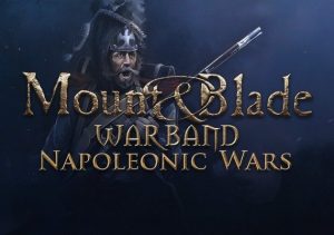 Mount & Blade: Warband – Napoleonic Wars