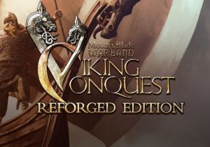 Mount & Blade: Warband – Viking Conquest Reforged Edition