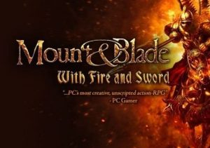 Mount & Blade with Fire and Sword
