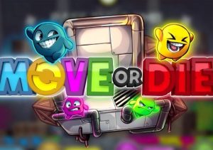 Move Or Die