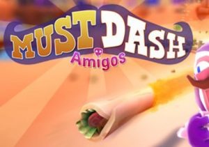 Must Dash Amigos