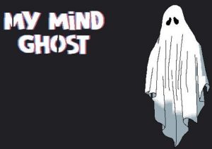 My Mind Ghost