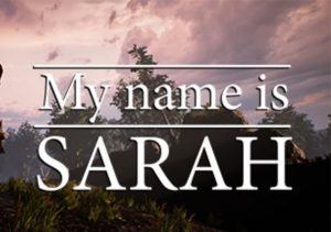 MY NAME IS SARAH