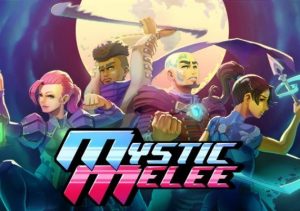 Mystic Melee