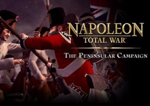 Napoleon Total War The Peninsular Campaign