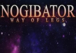 Nogibator Way Of Legs