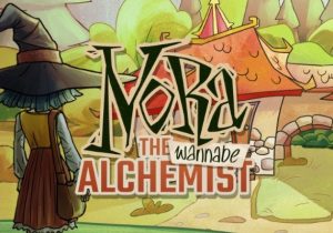 Nora The Wannabe Alchemist