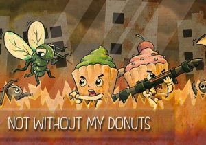Not without my donuts