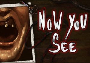 Now You See A Hand Painted Horror Adventure