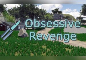Obsessive Revenge