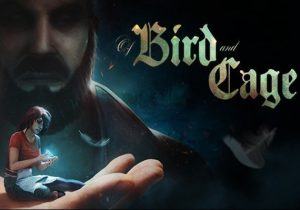 Of Bird & Cage Xbox One