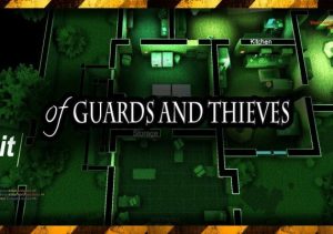 Of Guards & Thieves