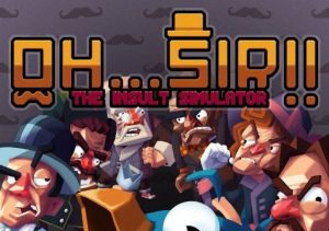 Oh...Sir The Insult Simulator Xbox Series