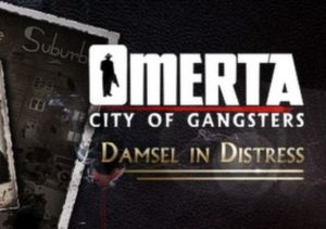 Omerta City of Gangsters Damsel in Distress