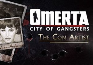 Omerta City of Gangsters The Con Artist