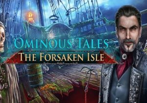 Ominous Tales The Forsaken Isle