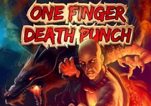 One Finger Death Punch