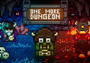 One More Dungeon