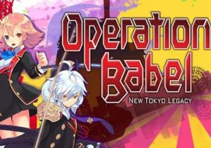 Operation Babel New Tokyo Legacy