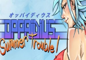 Oppaidius Summer Trouble
