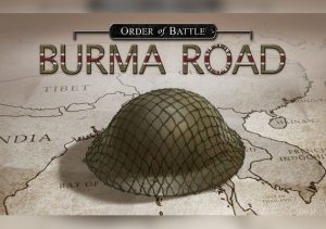 Order of Battle Burma Road