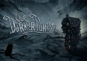 Our Darker Purpose