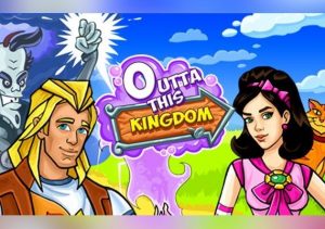 Outta This Kingdom