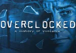 Overclocked A History of Violence