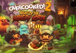 Overcooked 2 Night of the Hangry Horde