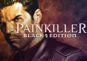 Painkiller Black Edition