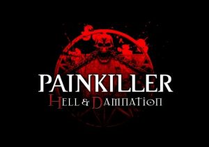 Painkiller Hell & Damnation