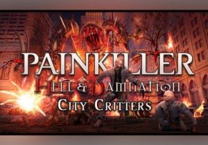 Painkiller Hell & Damnation City Critters