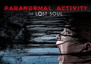 Paranormal Activity The Lost Soul