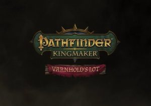 Pathfinder Kingmaker Varnholds Lot