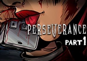 Perseverance Part 1