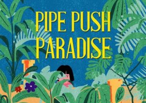 Pipe Push Paradise