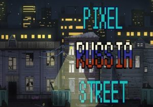 PIXEL RUSSIA STREETS