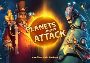 Planets Under Attack
