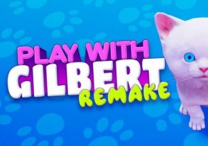 Play With Gilbert Remake