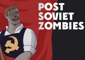 Post Soviet Zombies