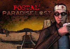 Postal 2 Paradise Lost