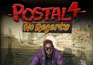 POSTAL 4 No Regerts