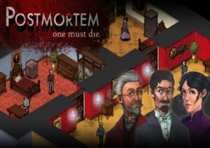 Postmortem One must Die