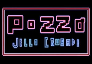Pozzo Jello Crusade