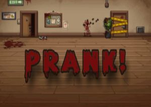 Prank!
